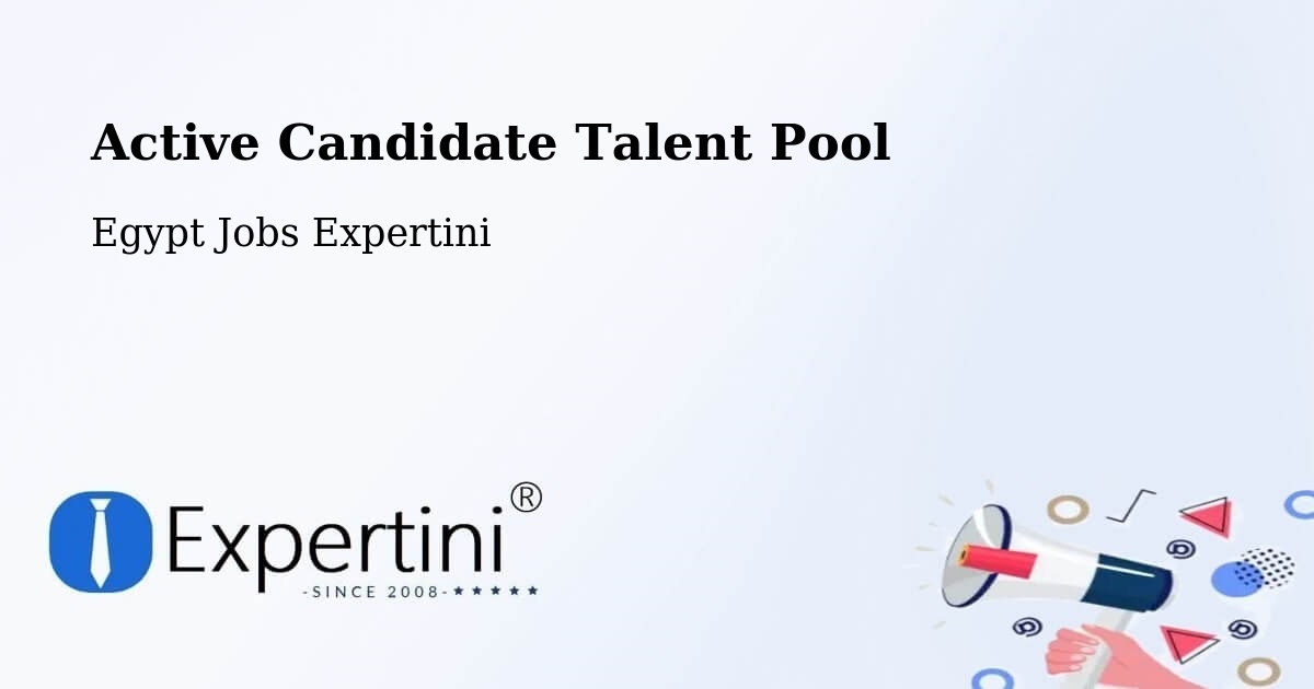Active Candidate Talent Pool – Egypt - Egypt Jobs Expertini