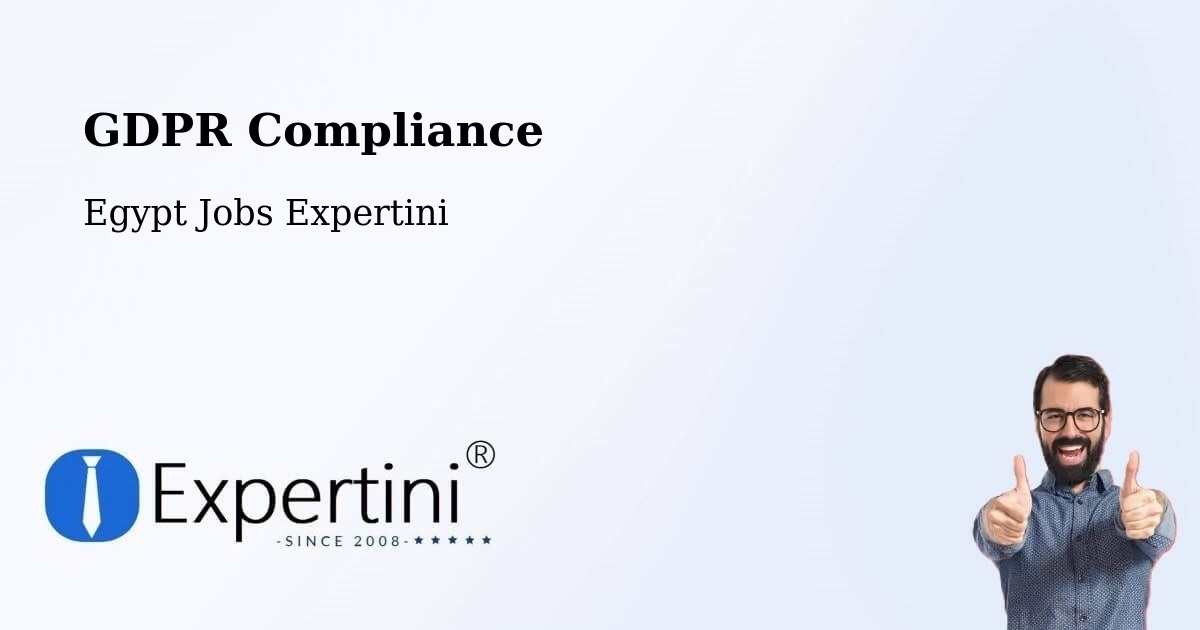 EU GDPR Compliance Statement – Egypt - Egypt Jobs Expertini