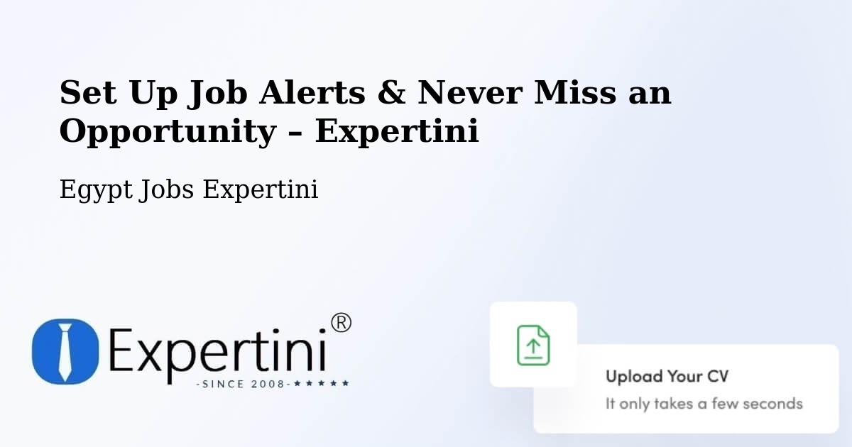 Job Alerts Guide – Get Notified About New Jobs in Egypt - Egypt Jobs Expertini