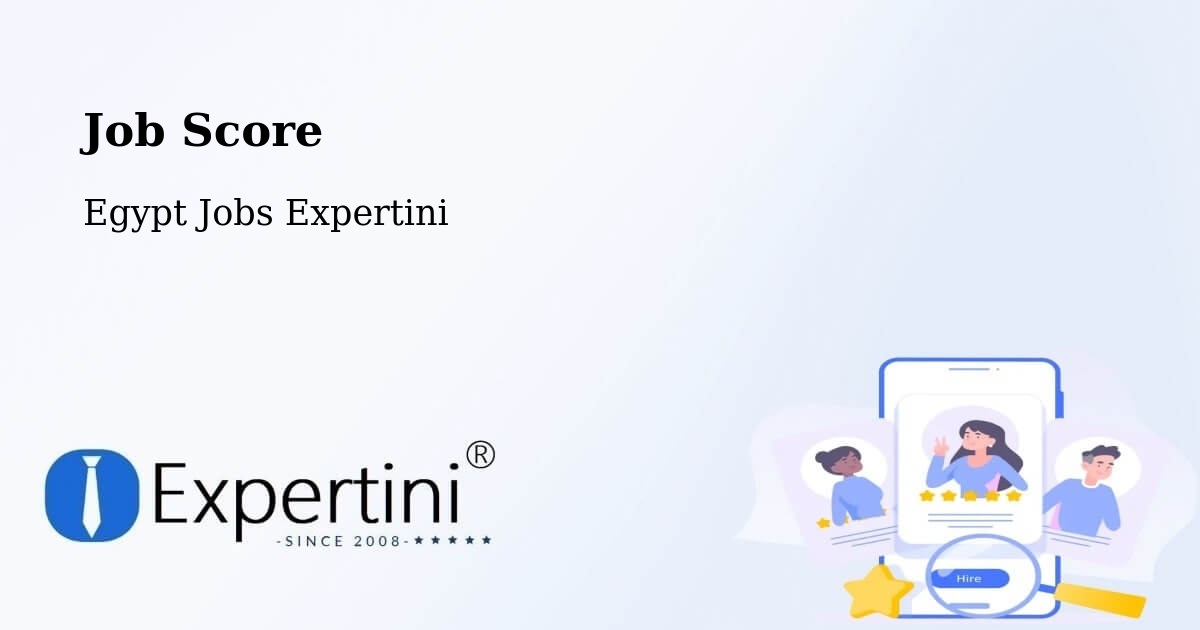 Job Score & Job Description Score Tool – Egypt - Egypt Jobs Expertini
