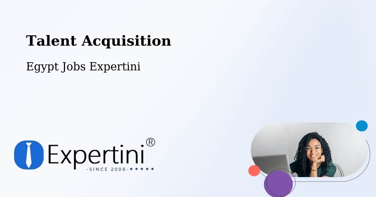 Post Jobs & Find Candidates in Egypt – Talent Acquisition Solutions - Egypt Jobs Expertini